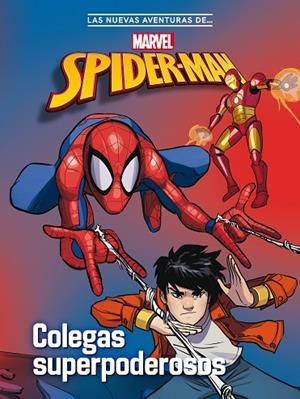 SPIDER-MAN. COLEGAS SUPERPODEROSOS | 9788418610493 | MARVEL