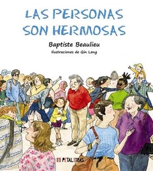 LAS PERSONAS SON HERMOSAS | 9788419893062 | BEAULIEU, BAPTISTE