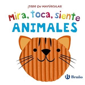 MIRA, TOCA, SIENTE. ANIMALES | 9788469640104