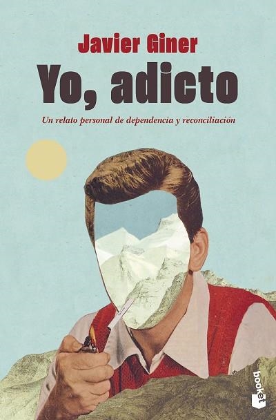 YO, ADICTO. UN RELATO PERSONAL DE DEPENDENCIA Y RECONCILIACIÓN | 9788408276784 | GINER, JAVIER
