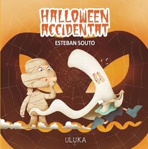 HALLOWEEN ACCIDENTAT | 9788419190215 | SOUTO,ESTEBAN