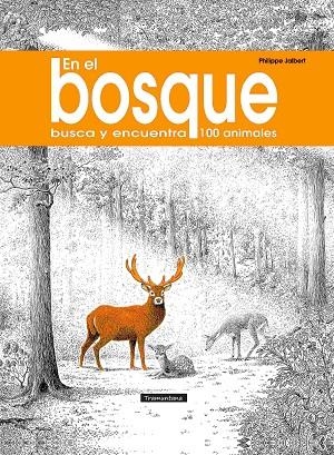 EN EL BOSQUE BUSCA Y ENCUENTRA 100 ANIMALES | 9788418520556 | JALBERT, PHILIPPE