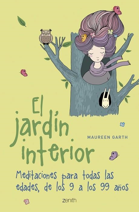 EL JARDÍN INTERIOR. MEDITACIONES PARA TODAS LAS EDADES, DE LOS 9 A LOS 99 AÑOS | 9788408228042 | GARTH, MAUREEN