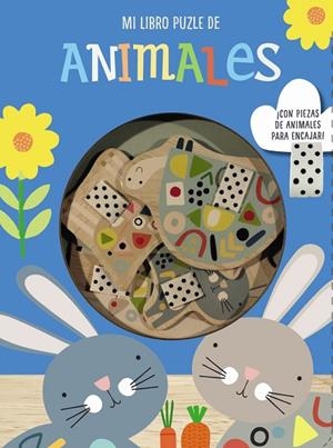MI LIBRO PUZLE DE ANIMALES (CON PIEZAS PARA ENCAJAR) | 9788469669921