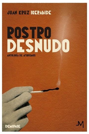 ROSTRO DESNUDO. ANTOLOGÍA DE AFORISMOS | 9788412606966 | IGERABIDE, JUAN KRUZ