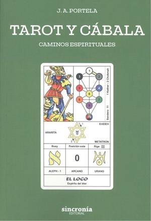 TAROT Y CABALA. CAMINOS ESPIRITUALES | 9788412461862 | PORTELA, J.A.