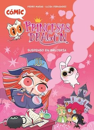 SUSPENSO EN BRUJERÍA  PRINCESAS DRAGÓN 2  COMIC | 9788419102430 | MAÑAS ROMERO, PEDRO