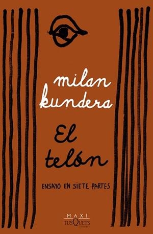 EL TELÓN. ENSAYO EN SIETE PARTES | 9788411073523 | KUNDERA, MILAN