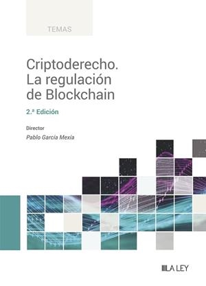 CRIPTODERECHO. LA REGULACIÓN DE BLOCKCHAIN | 9788419446916 | PABLO GARCÍA MEXÍA