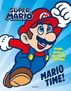 MARIO TIME!. JUEGOS, PUZLES Y ¡MUCHÍSIMA DIVERSIÓN! | 9788419975355 | NINTENDO