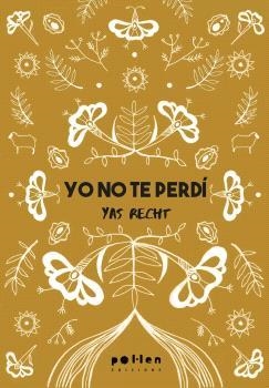 YO NO TE PERDÍ | 9788418580659 | RECHT, YAS