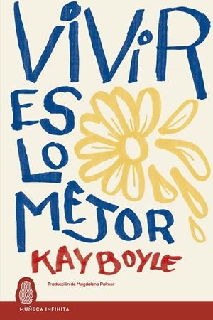 VIVIR ES LO MEJOR | 9788412595680 | BOYLE, KAY