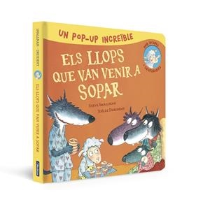 ELS LLOPS QUE VAN VENIR A SOPAR (POP-UP) | 9788448865986 | SMALLMAN, STEVE