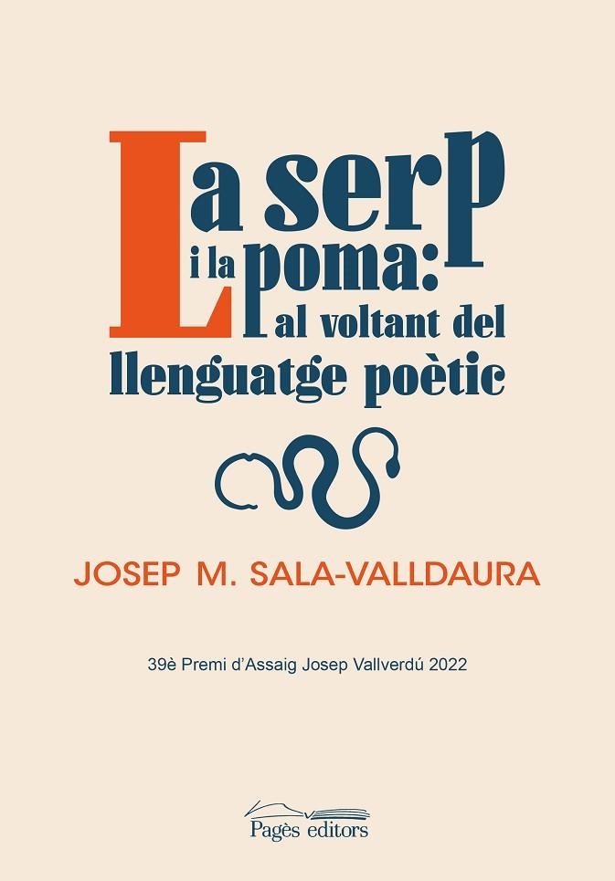 LA SERP I LA POMA: AL VOLTANT DEL LLENGUATGE POÈTIC | 9788413034935 | SALA-VALLDAURA, JOSEP MARIA