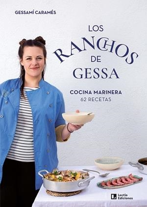 LOS RANCHOS DE GESSA 62 RECETAS DE COCINA MARINERA | 9788418735356 | CARAMÉS NÚÑEZ, GESSAMÍ