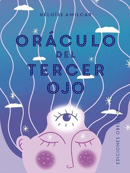 ORÁCULO DEL TERCER OJO + CARTAS 40 CARTAS PARA DESARROLLAR TU INTUICIÓN | 9788411720410 | AMILCAR, HÉLÖISE