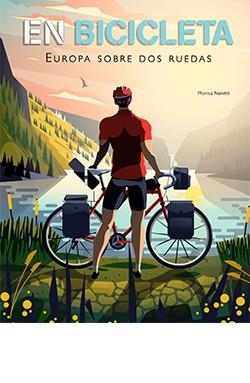 EN BICICLETA EUROPA SOBRE DOS RUEDAS | 9788419282668 | NANETTI, MONICA