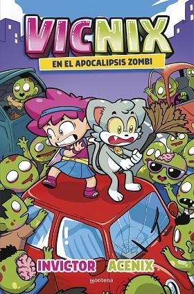 VICNIX EN EL APOCALIPSIS ZOMBI | 9788419746528 | ACENIX / INVICTOR