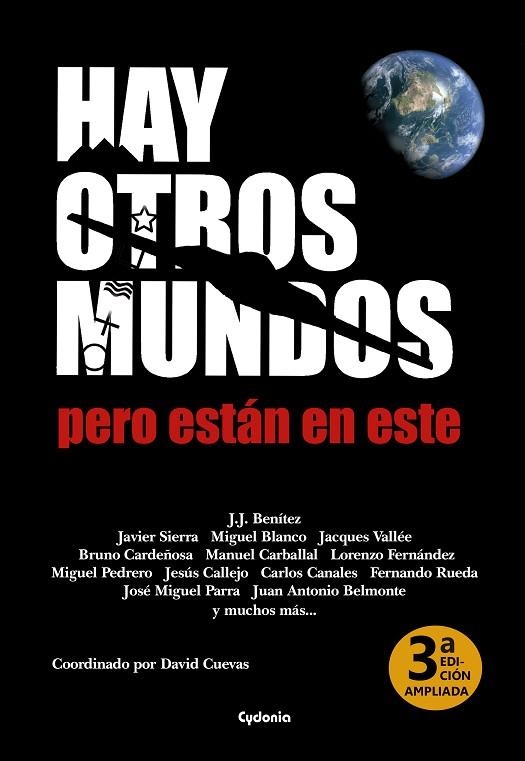 HAY OTROS MUNDOS, PERO ESTÁN EN ESTE | 9788412463002 | BENÍTEZ, JUAN JOSÉ / SIERRA, JAVIER / BLANCO, MIGUEL / VALLÉE, JACQUES