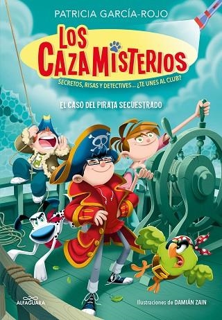 EL CASO DEL PIRATA SECUESTRADO. LOS CAZAMISTERIOS 5  | 9788419507655 | GARCÍA-ROJO, PATRICIA