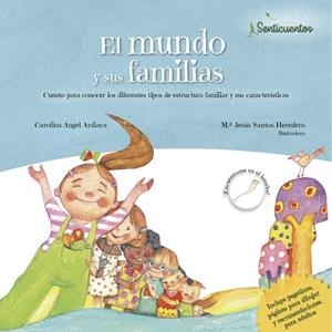 EL MUNDO Y SUS FAMILIAS. TIPOS DE FAMILIAS | 9788426728258 | ÁNGEL, CAROLINA