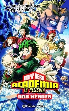 MY HERO ACADEMIA. THE MOVIE DOS HEROES ANIME COMIC | 9788411408585 | HORIKOSHI, KOHEI