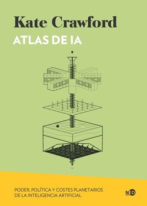 ATLAS DE IA. PODER, POLÍTICA Y COSTES PLANETARIOS DE LA INTELIGENCIA ARTIFICIAL | 9788419407023 | CRAWFORD, KATE