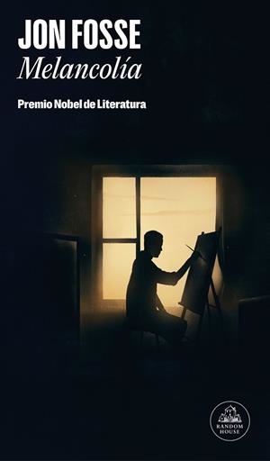 MELANCOLÍA (PREMIO NOBEL DE LITERATURA 2023) | 9788439743972 | FOSSE, JON