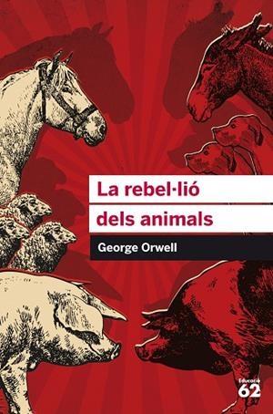 LA REBEL·LIÓ DELS ANIMALS | 9788415954385 | ORWELL, GEORGE