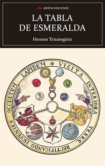 LA TABLA DE ESMERALDA | 9788418765018 | TRISMEGISTO, HERMES / HORTULANO / FULCANELLI