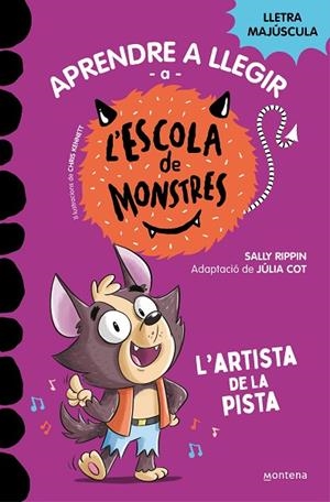L'ARTISTA DE LA PISTA APRENDRE A LLEGIR A L'ESCOLA DE MONSTRES 13 | 9788419746092 | RIPPIN, SALLY