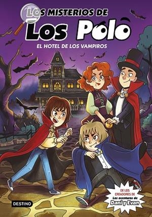 EL HOTEL DE LOS VAMPIROS. LOS MISTERIOS DE LOS POLO 2 | 9788408280415 | LOS POLO