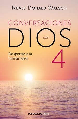 CONVERSACIONES CON DIOS 4 | 9788466375641 | WALSCH, NEALE DONALD
