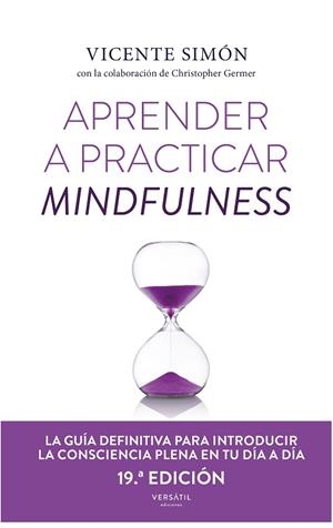 APRENDER A PRACTICAR MINDFULNESS | 9788418883798 | SIMÓN, VICENTE / GEMBER, CHRISTOPHER