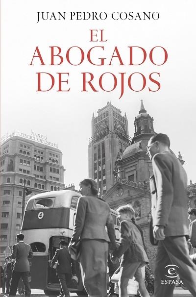 EL ABOGADO DE ROJOS | 9788467071634 | COSANO, JUAN PEDRO