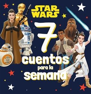 STAR WARS. 7 CUENTOS PARA LA SEMANA | 9788408282433