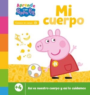 APRENDE CON PEPPA PIG. MI CUERPO | 9788448867508 | HASBRO / EONE