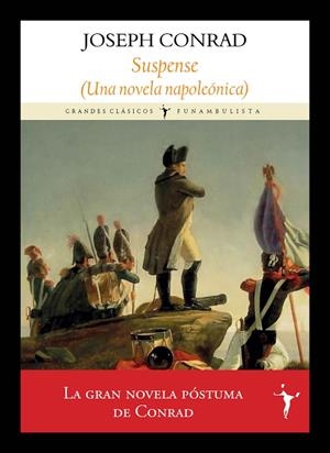 SUSPENSE UNA NOVELA NAPOLEÓNICA | 9788412745665 | CONRAD, JOSEPH