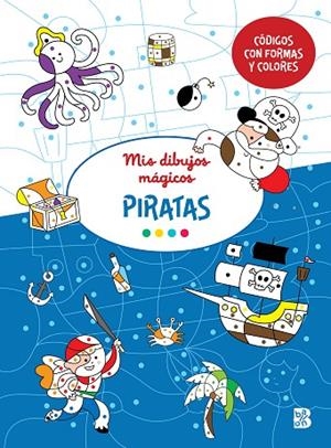 MIS DIBUJOS MÁGICOS-PIRATAS | 9789403235189 | BALLON