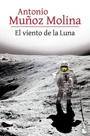 EL VIENTO DE LA LUNA | 9788432232336 | MUÑOZ MOLINA, ANTONIO