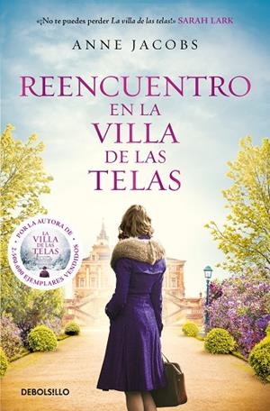 REENCUENTRO EN LA VILLA DE LAS TELAS. LA VILLA DE LAS TELAS 6 | 9788466374750 | JACOBS, ANNE