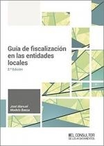 GUÍA DE FISCALIZACIÓN EN LAS ENTIDADES LOCALES | 9788470529450 | MODELO BAEZA, JOSE MANUEL