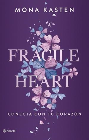 FRAGILE HEART. CONECTA CON TU CORAZÓN (SCARLET LUCK 2) | 9788408284543 | KASTEN, MONA