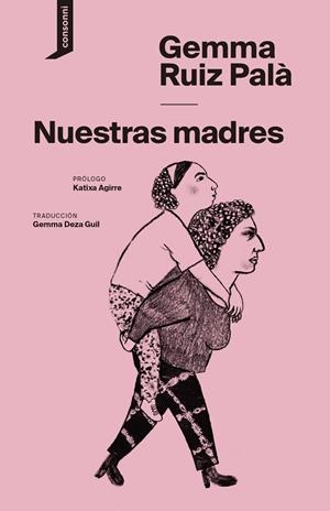 NUESTRAS MADRES | 9788419490193 | RUIZ PALÀ, GEMMA
