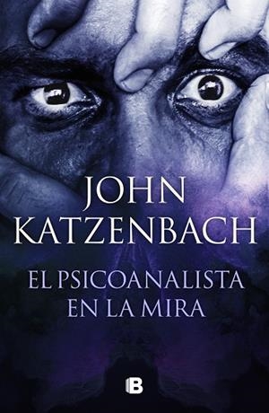 EL PSICOANALISTA EN LA MIRA  (EL PSICOANALISTA 3) | 9788466672658 | KATZENBACH, JOHN