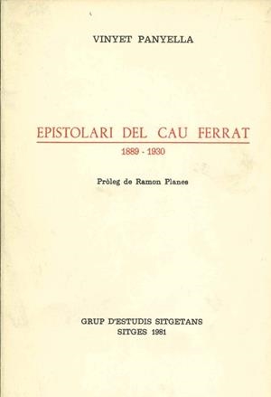 EPISTOLARI DEL CAU FERRAT 1889-1930 | 9788418214004 | PANYELLA,VINYET