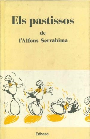 ELS PASTISSOS | 9788435053020 | SERRAHIMA I BOFILL, ALFONS