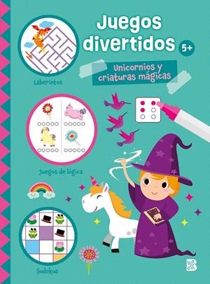 UNICORNIOS Y CRIATURAS MÁGICAS. JUEGOS DIVERTIDOS 5+ | 9789403234762 | BALLON