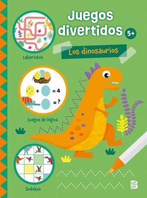 LOS DINOSAURIOS. JUEGOS DIVERTIDOS 5+ | 9789403234748 | BALLON