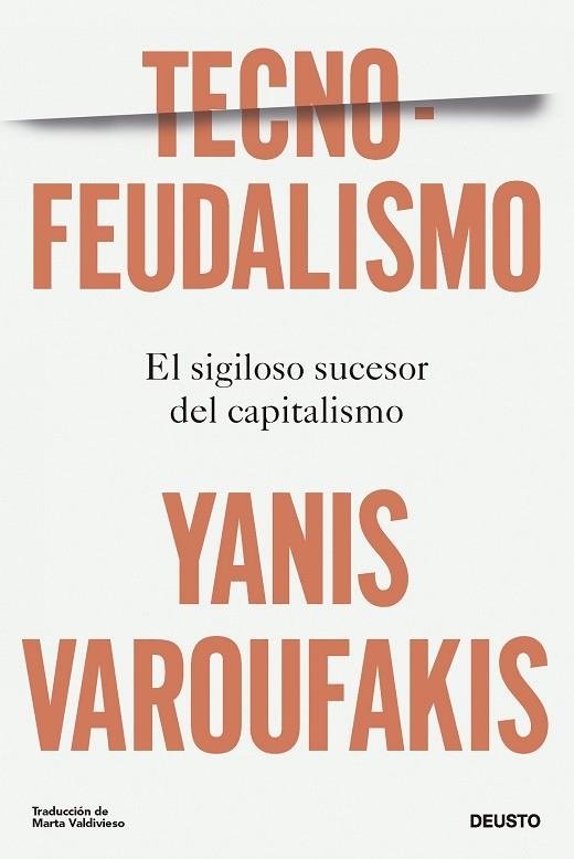 TECNOFEUDALISMO. EL SIGILOSO SUCESOR DEL CAPITALISMO | 9788423436750 | VAROUFAKIS, YANIS